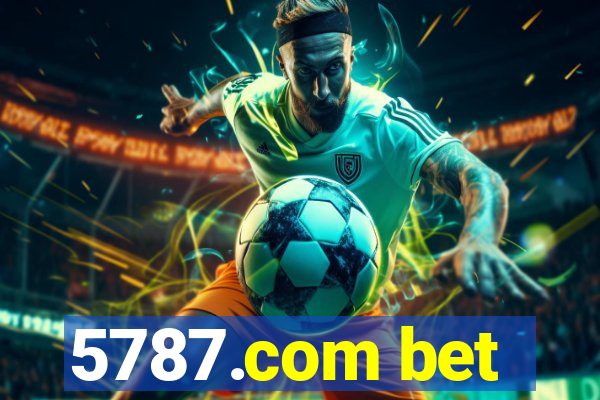 5787.com bet